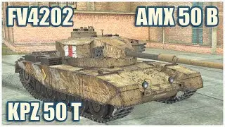 FV4202, AMX 50 B & Kpz 50 t • WoT Blitz Gameplay