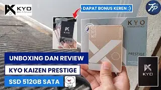 Unboxing Dan Review KYO Kaizen Prestige SSD 512GB Sata | SSD KYO Kaizen