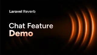 Laravel Reverb Chat Feature Demo | WebSocket