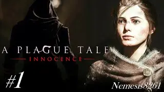 A plague tale innocence прохождение игры часть 1 С русской озвучкой. Все предметы