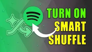 How to Turn on Smart Shuffle on Spotify