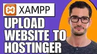 How To Upload Website From XAMPP To Hostinger (Full Tutorial)