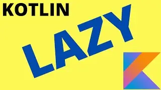 KOTLIN LAZY INITIALIZATION | WHAT IS KOTLIN LAZY | KOTLIN CODE DEMO | InterviewDOT