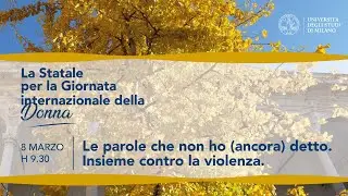 Le parole che non ho (ancora) detto. Insieme contro la violenza - ore 9.30