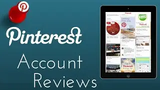 Pinterest Account Reviews