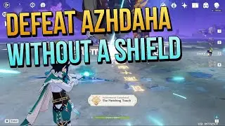 Defeat Azhdaha Without Ever Having Gained A Shield - Genshin Impact