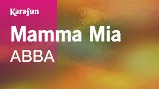 Mamma Mia - ABBA | Karaoke Version | KaraFun