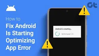 How to Fix Android is Starting Optimizing App Error | What is Android is Starting App Error?