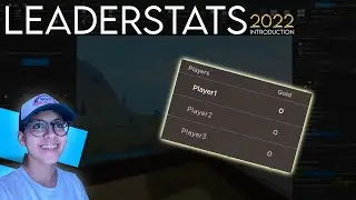 Introduction To LEADERSTATS in ROBLOX STUDIO UPDATED! (2022)