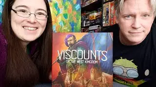 All the Games with Steph: Viscounts of the West Kingdom - Garphill games