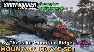 SnowRunner - Mountain Movie Set | By the Lake - Mountain Ridge Contract, Scandinavia | Phase 11