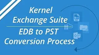 The Process to Recover Damaged EDB file to PST Using Kernel Exchange Suite