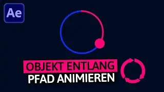 Objekt entlang eines Kreises animieren | After Effects Tutorial