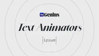 AE Genius \\\ Text Animators