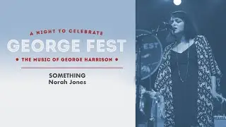 Norah Jones - Something Live at George Fest [Official Live Video]