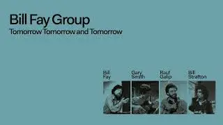 Bill Fay Group - To Be A Part (Official Audio)