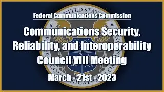 CSRIC VIII Meeting - March 2023