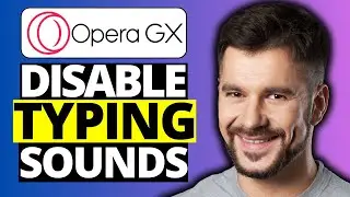 How To Mute Typing Sounds Opera GX - Full Guide 2024