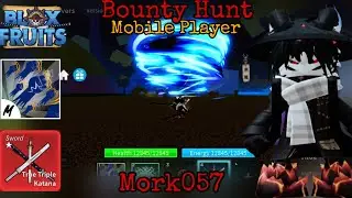 New TTK is OVERPOWERED | Bounty Hunt | Mobile Player /  Blox Fruits