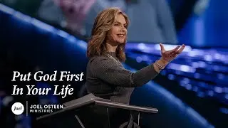 Victoria Osteen - Put God First In Your Life