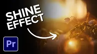 How to Make Shine Effect in Premiere Pro