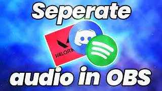 Separate game audio, discord, music in obs