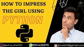 How To Impress The Girl Using Python give them surprises 🥵😉 || small project || Joshua ||