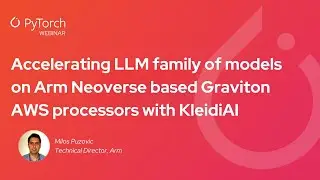 Accelerating LLM family of models on Arm Neoverse based Graviton AWS processors with KleidiAI