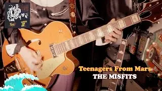 The Misfits - Teenagers From Mars (Surf-Rock cover)