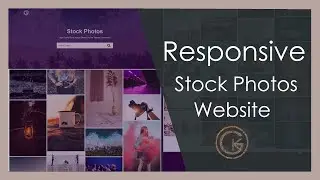 Build A Responsive Stock Photos Website Landing Page Using HTML & CSS