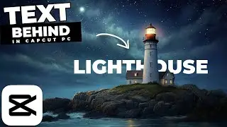 How To Add TEXT Behind OBJECTS In CapCut PC