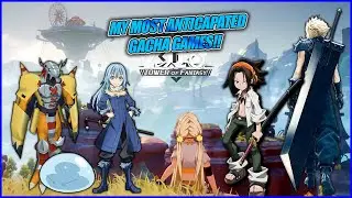 My 7 Most Anticipated Gacha Games of 2021 - 2022!!