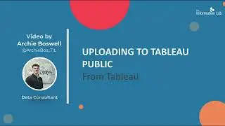 Tableau - Uploading to Tableau Public (1.6)