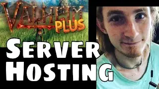 Valheim Plus Server Setup - Renting a Dedicated Server