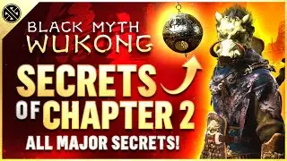 Black Myth Wukong - ALL Chapter 2 Secrets | Best Rewards, Loot & Secrets