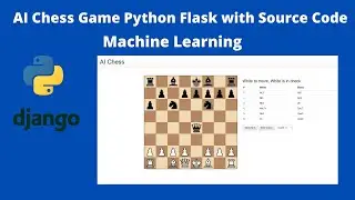 Artificial Intelligence Project Chess Game Python Flask with Source Code