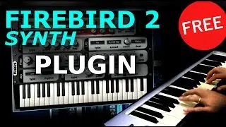 Best Free Plugins #7 FIREBIRD 2 Synth by TONE 2