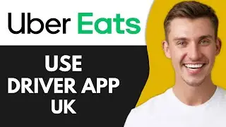How to Use Uber Eats Driver App in UK (Full Guide)