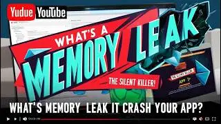 What’s a Memory Leak and Why Does It Crash Your App?