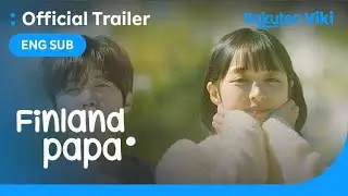 Finland Papa | TRAILER | Kim Bo Ra, Kim Woo Seok