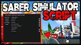 NEW | Saber Simulator Script [FIXED] Very OP