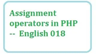 Assignment operators in PHP -- english-vlr training