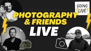 Photography & Friends Livestream | Apri 20, 2023