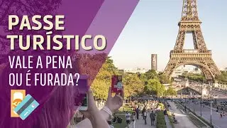 Passe Turístico / City Card - Vale mesmo a pena ou é uma baita furada?