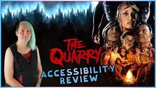 The Quarry - Accessibility Review - Access-Ability