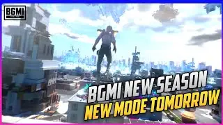 😍 BGMI NEW MODE TOMORROW 😍 BGMI NEW SEASON NEW MODE TOMORROW