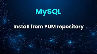 Install MySQL 8 on Centos 8 from YUM repository