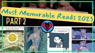 2023's MOST MEMORABLE COMICS READS - Part 2!