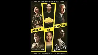 Испытание невиновностью / Ordeal by Innocence (русский трейлер)