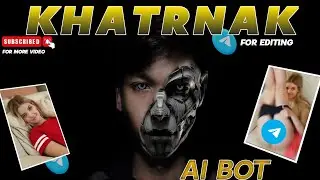 🔴 TOP Ai Bot  For EDITING/ Telegram Ai Bot / Best Telegram Bot / New AI Bot